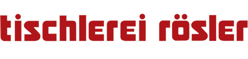 Schriftzug Tischlerei Rösler